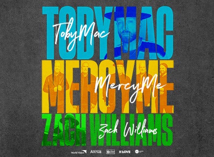 More Info for TobyMac  MercyMe and Zach Williams
